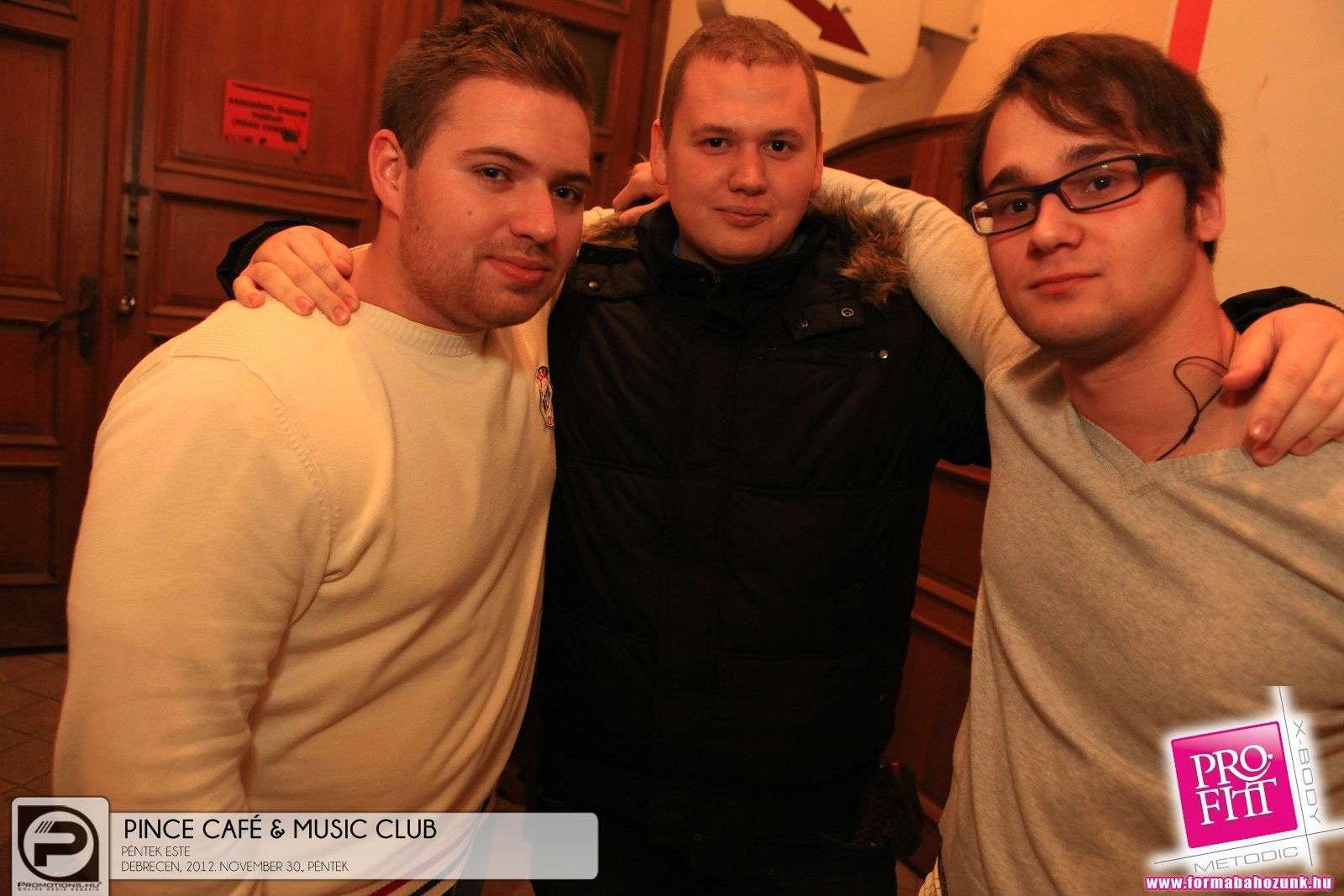 Debrecen, Pince Café & Music Club - 2012. November 30. Péntek