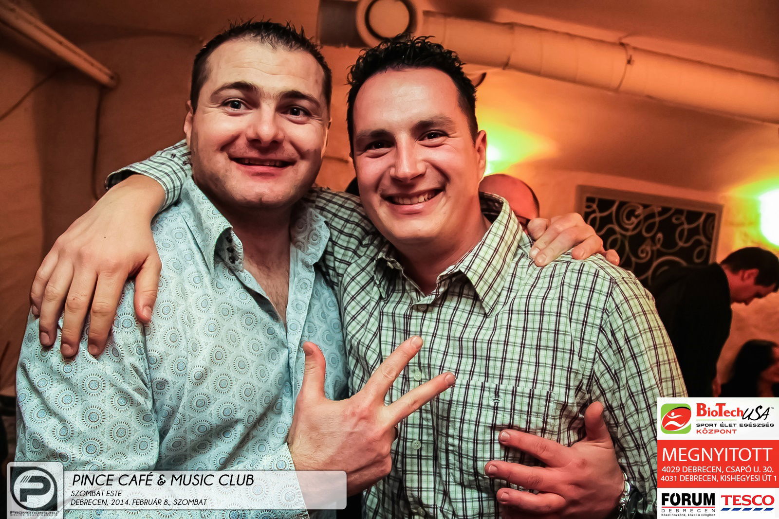 DEBRECEN, PINCE CAFÉ & MUSIC CLUB - 2014. FEBRUÁR 8., SZOMBAT ESTE