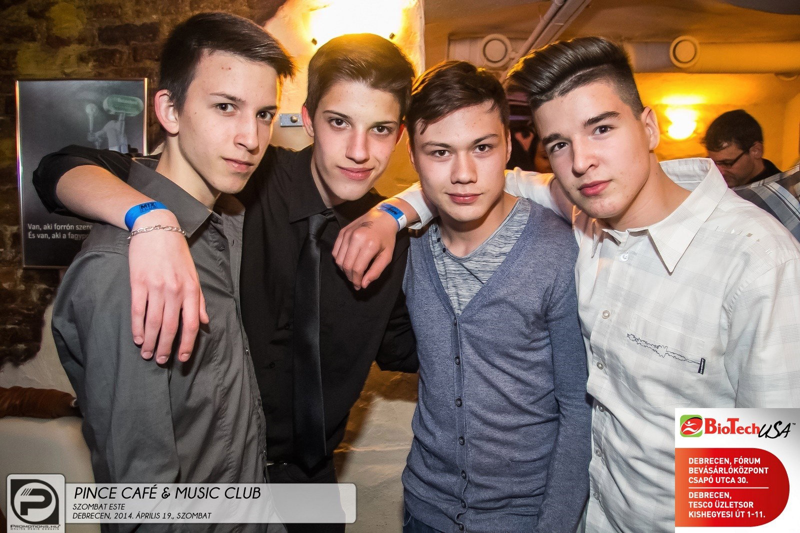 DEBRECEN, PINCE CAFÉ & MUSIC CLUB - 2014. ÁPRILIS 19., SZOMBAT