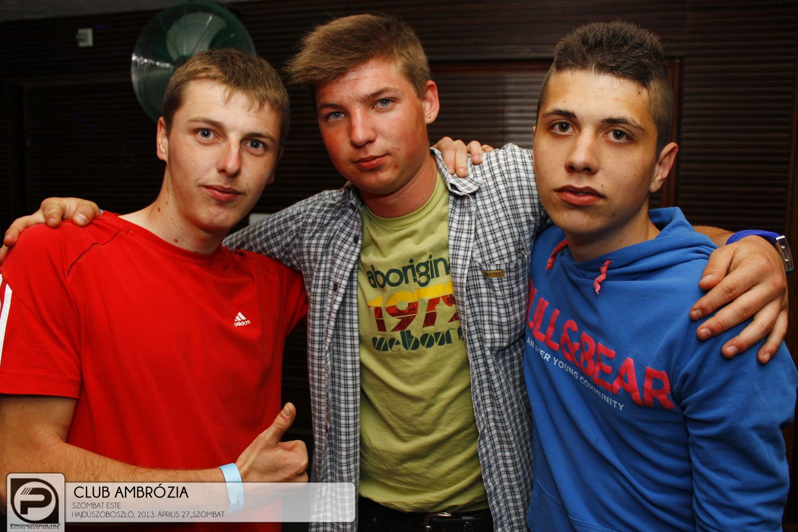 HAJDÚSZOBOSZLÓ, CLUB AMBRÓZIA 2013.ÁPRILIS 27,SZOMBAT