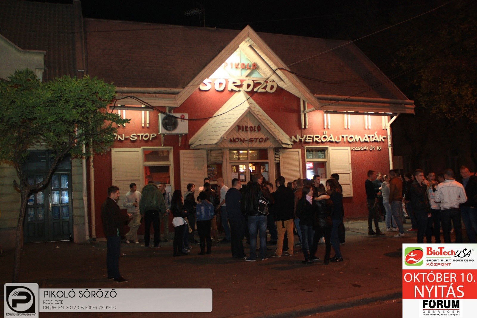 Debrecen, Pikoló Söröző - 2013. Október 22., Kedd