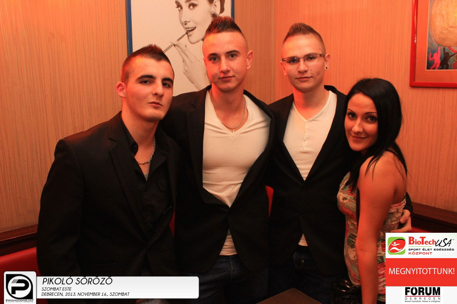 Debrecen, Pikoló Söröző- 2013. November 16., szombat este
