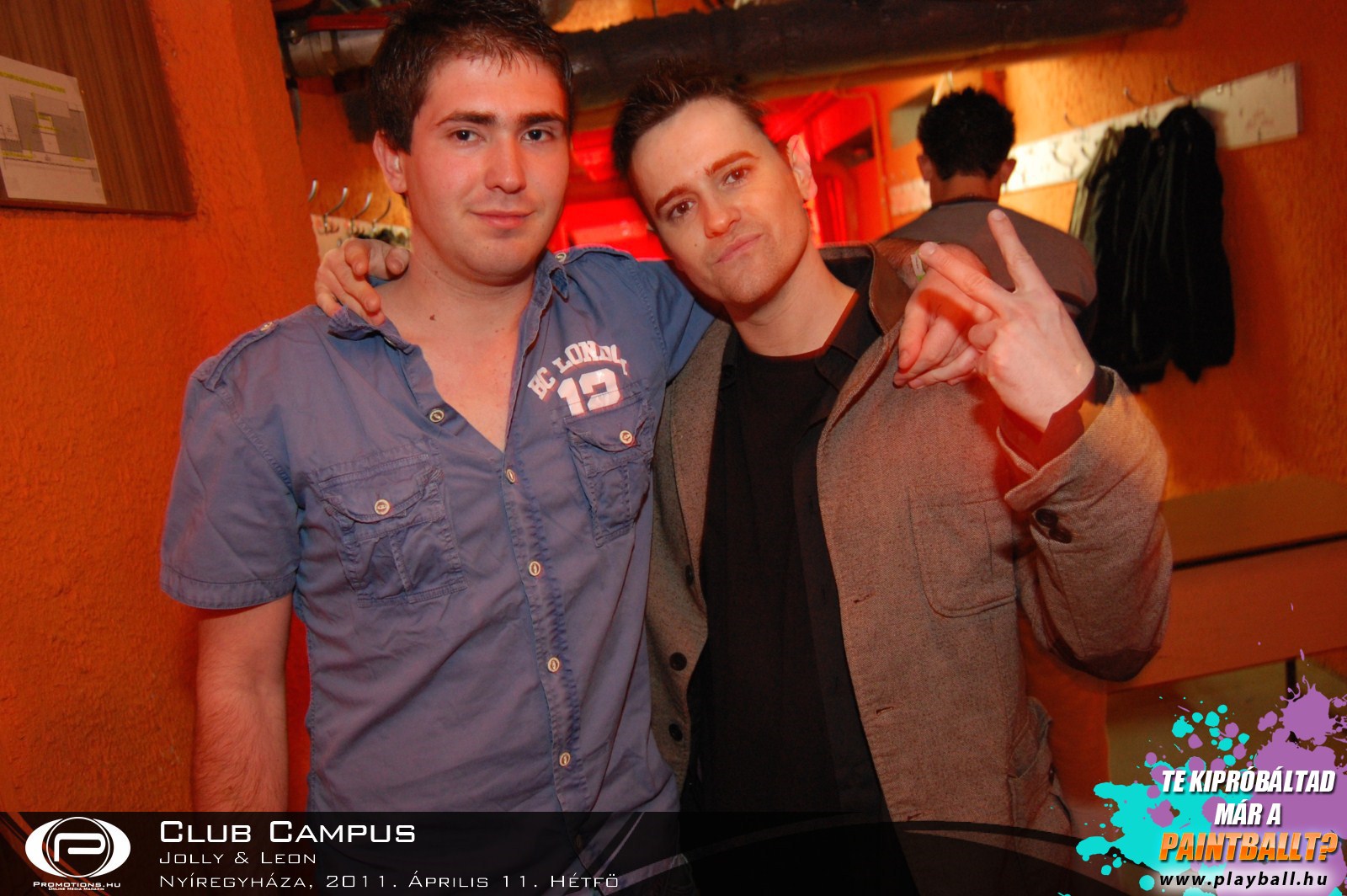 Nyíregyháza, Club Campus - 2011.Április 11. Hétfő