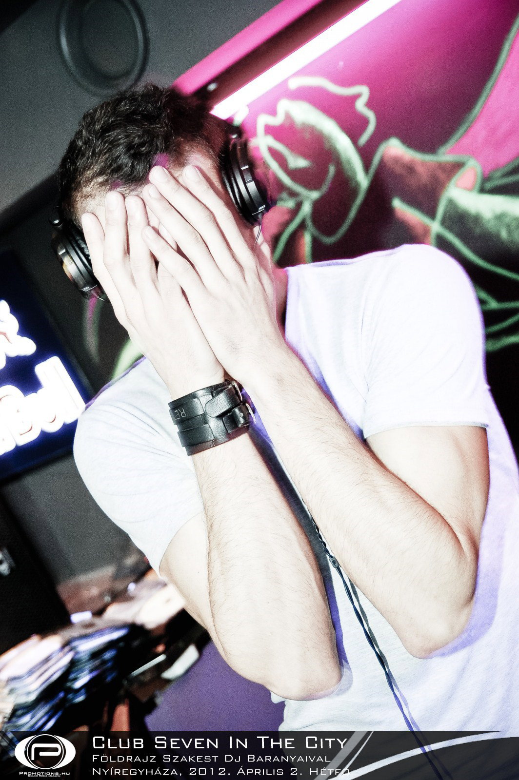 Nyíregyháza, Club Seven In The City - 2012. Április 2. Hétfő