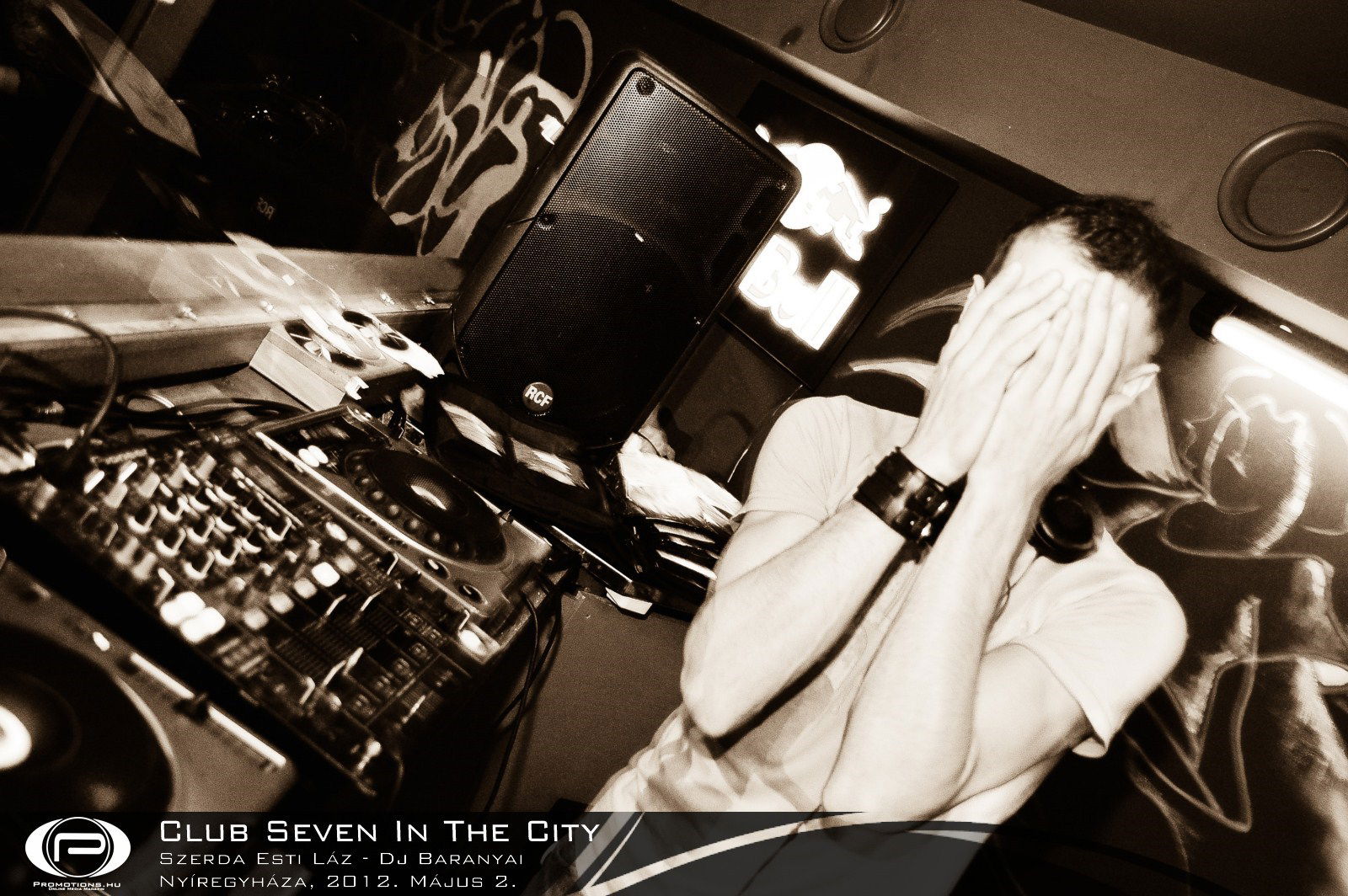 Nyíregyháza, Club Seven In The City - 2012. Május 2. Szerda