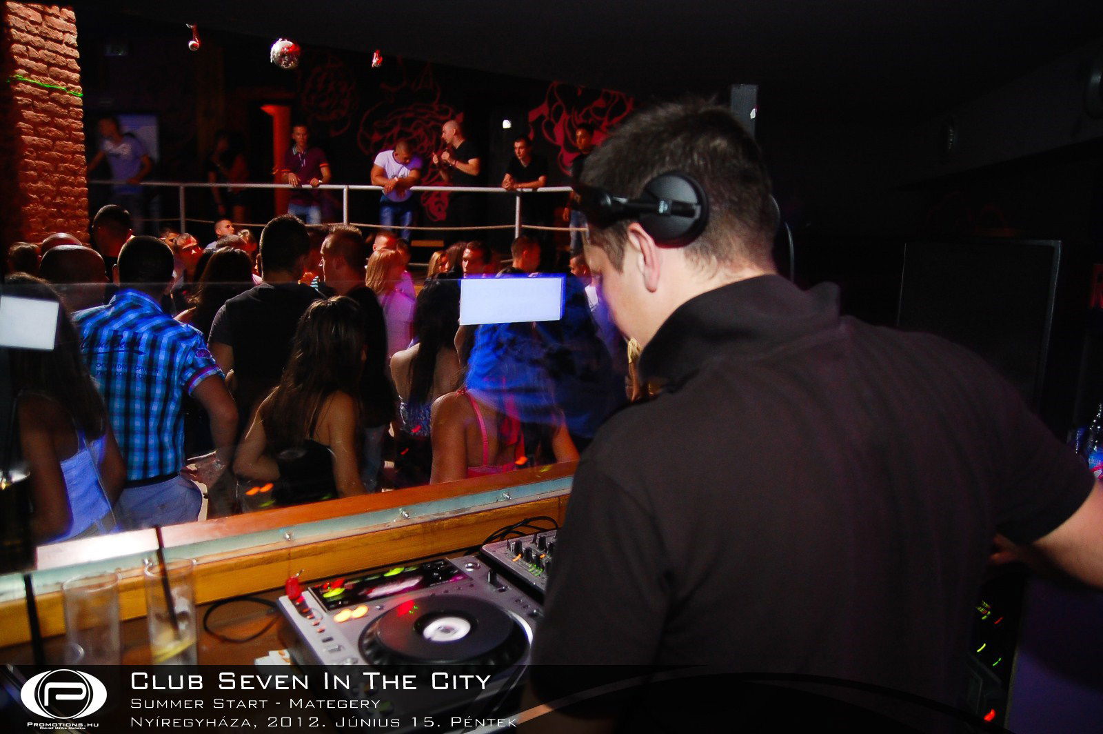 Nyíregyháza, Club Seven In The City - 2012. Június 15. Péntek