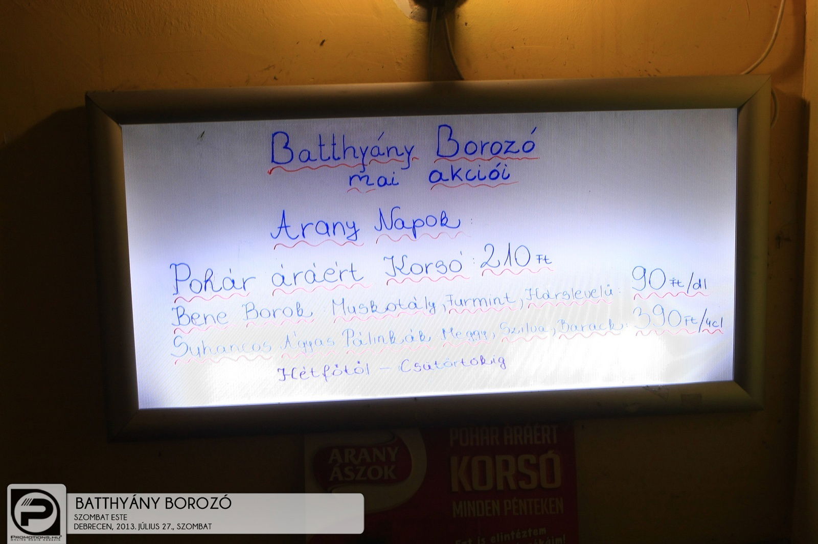 Debrecen, Batthyány Borozó - 2013. Július 27., Szombat