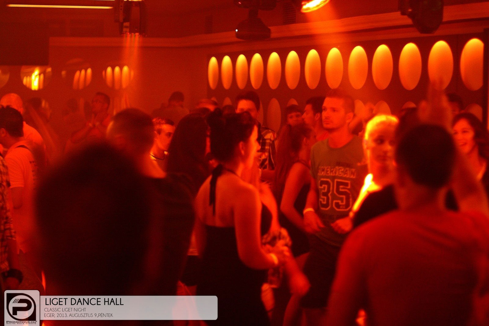 Eger, Liget Dance Hall - 2013. augusztus 9., péntek