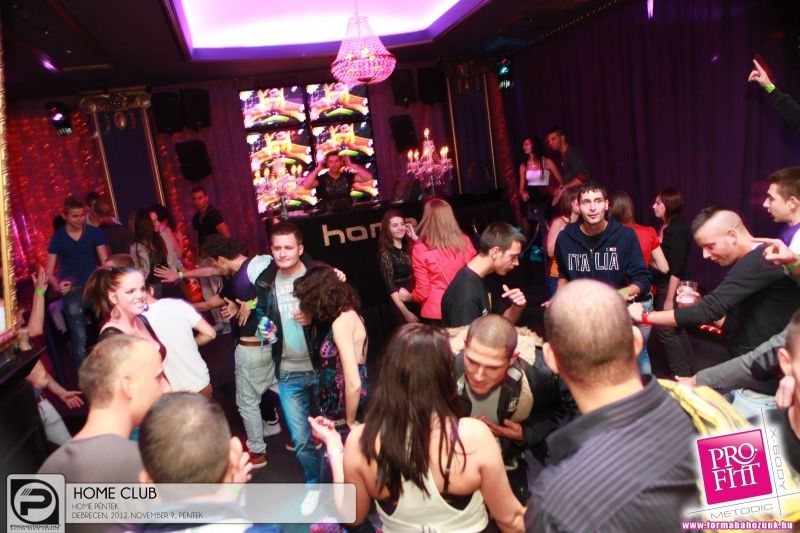 Debrecen, Home Club - 2012. November 9., Péntek