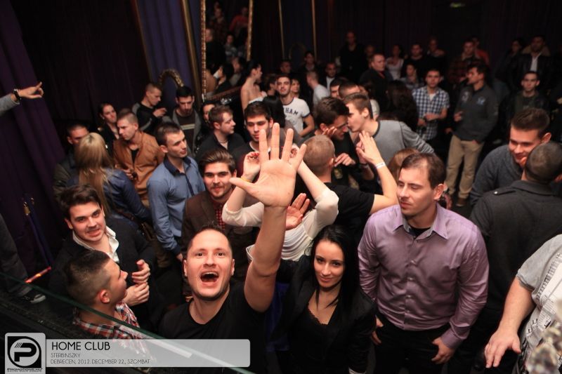 Debrecen, Home Club - 2012. December 22., Szombat
