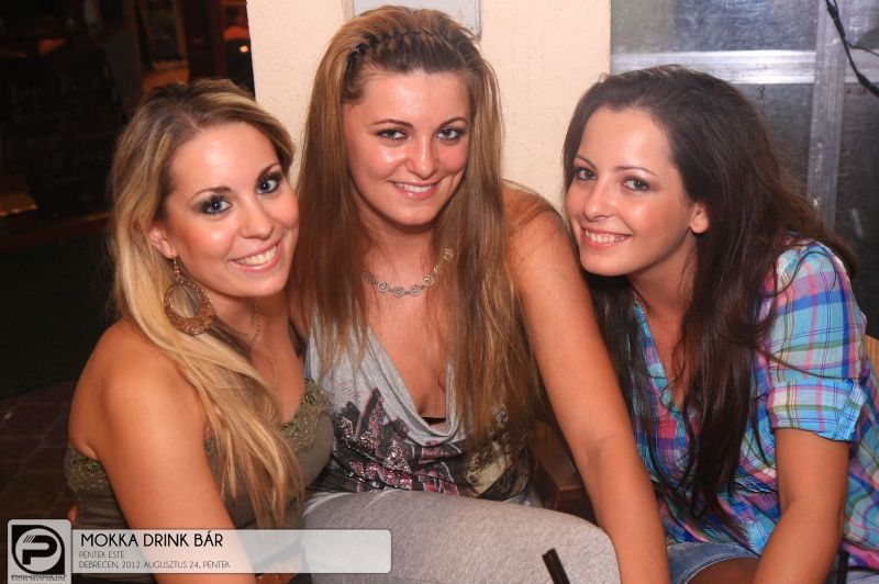 Debrecen, Mokka Drink Bár - 2012. Augusztus 24., Péntek