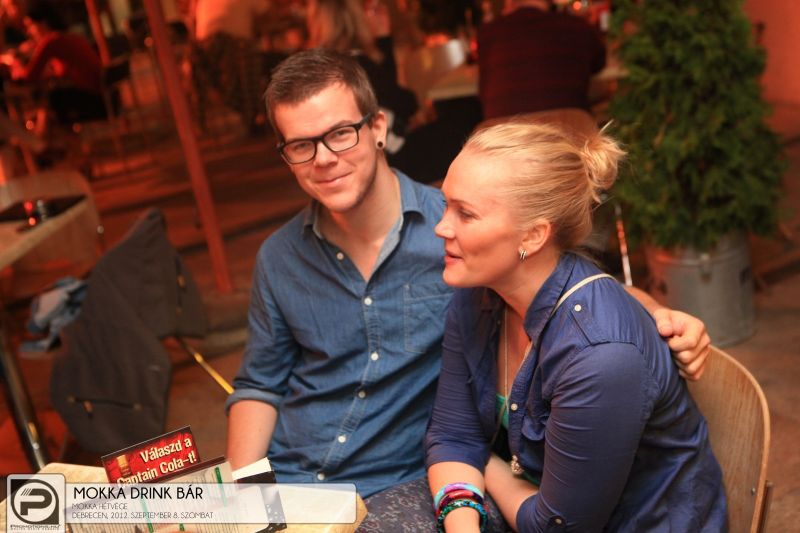 Debrecen, Mokka Drink Bár - 2012. szeptember 8. Szombat