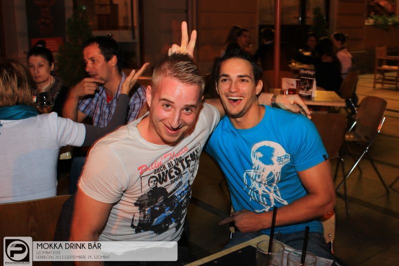 Debrecen, Mokka Drink Bár - 2012. Szeptember 29., Szombat