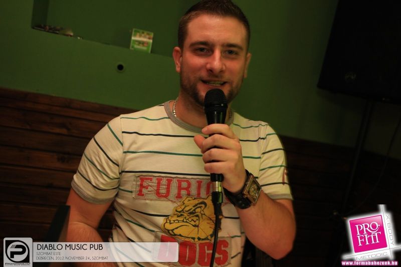 Debrecen,Diablo Music Pub - 2012. November 24., Szombat