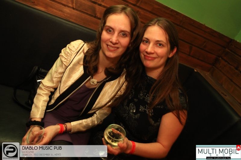 Debrecen,Diablo Music Pub - 2012. December 31., Hétfő