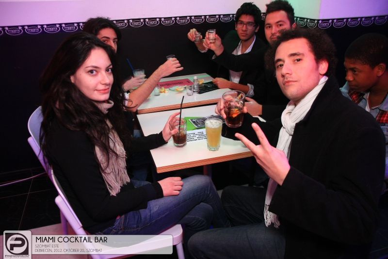 Debrecen, Miami Cocktail Bar - 2012. Október 20., Szombat