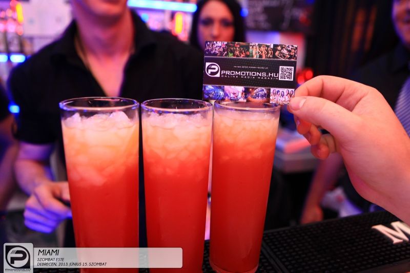 Debrecen, Miami Cocktail Bar - 2013. Június 15., Szombat