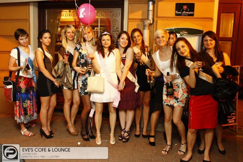 DEBRECEN, EVE'S COFE & LOUNGE- 2013.MÁJUS 11.,SZOMBAT