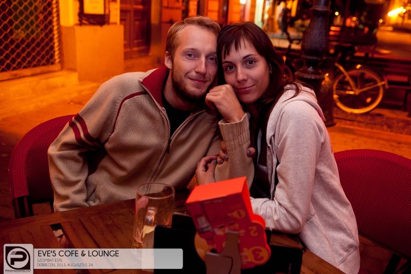 Debrecen, Eve's Cofe & Lounge, 2013. augusztus 24. Szombat 
