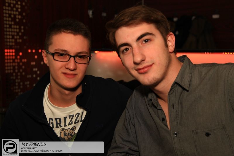Debrecen, My Friends Club - 2013. március 9., szombat