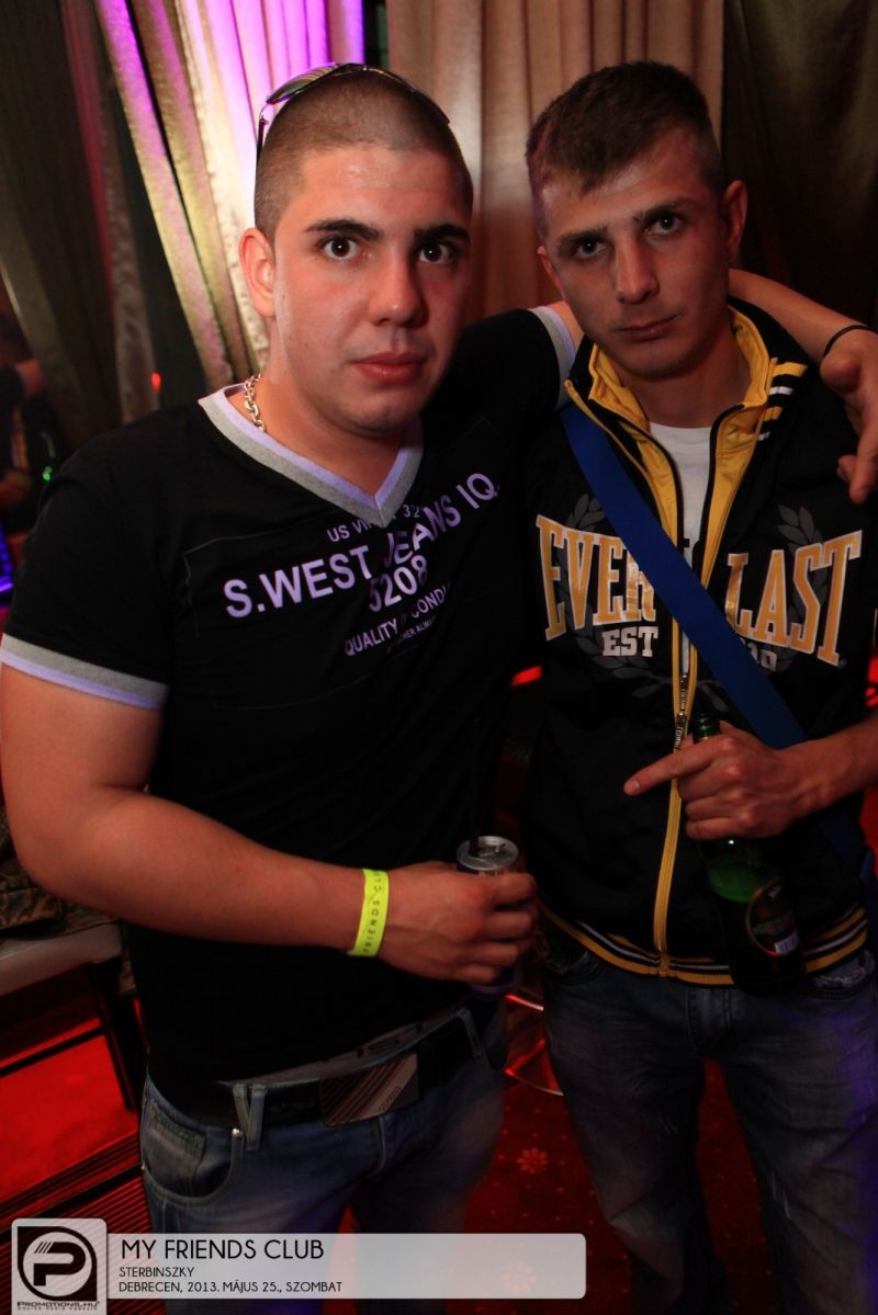 Debrecen, My Friends Club - 2013. Május 25., Szombat