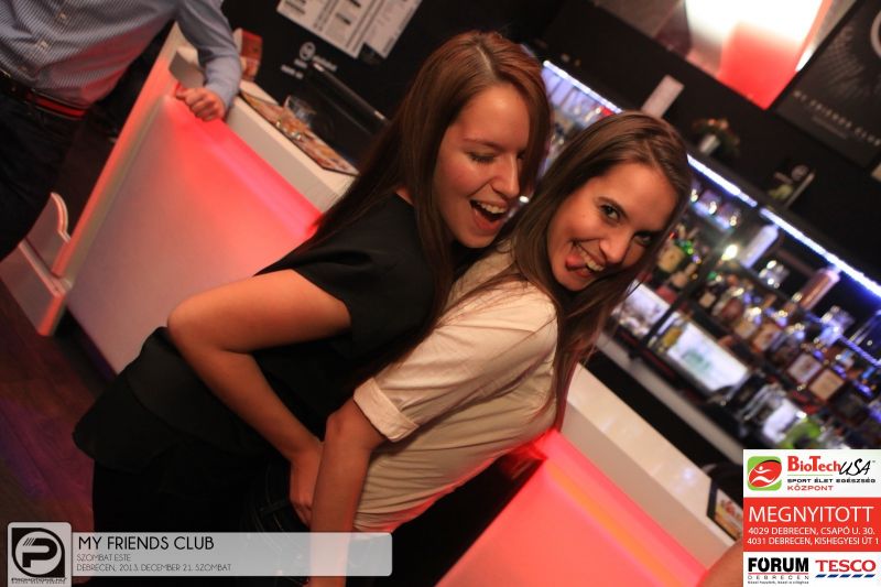 Debrecen, My Friends Club - 2013. December 21., Szombat