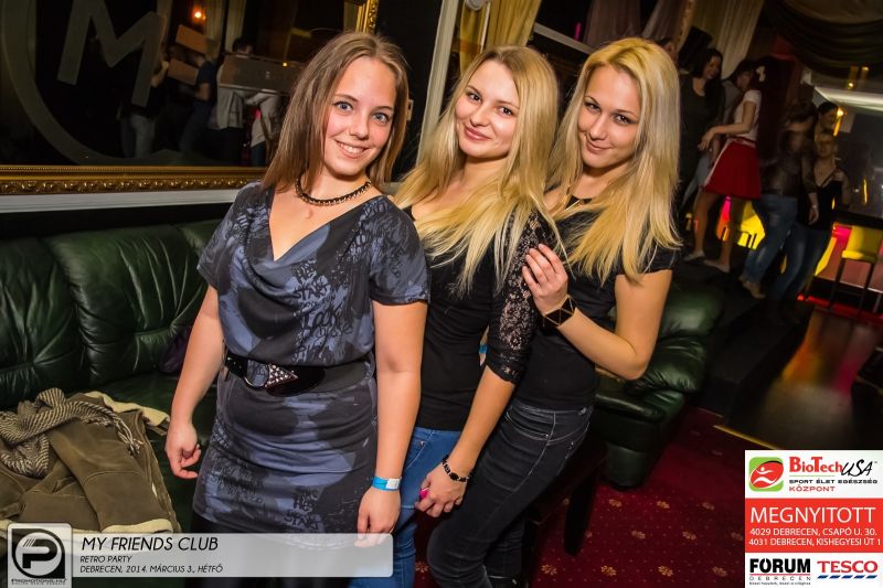 DEBRECEN, MY FRIENDS CLUB - 2014. MÁRCIUS 3., HÉTFŐ