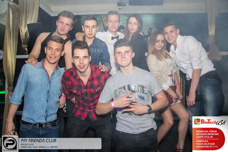 DEBRECEN, MY FRIENDS CLUB - 2014. ÁPRILIS 11., PÉNTEK