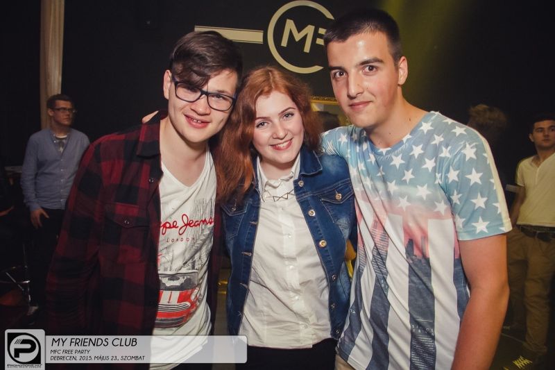 DEBRECEN, MY FRIENDS CLUB - 2015. MÁJUS 23., SZOMBAT