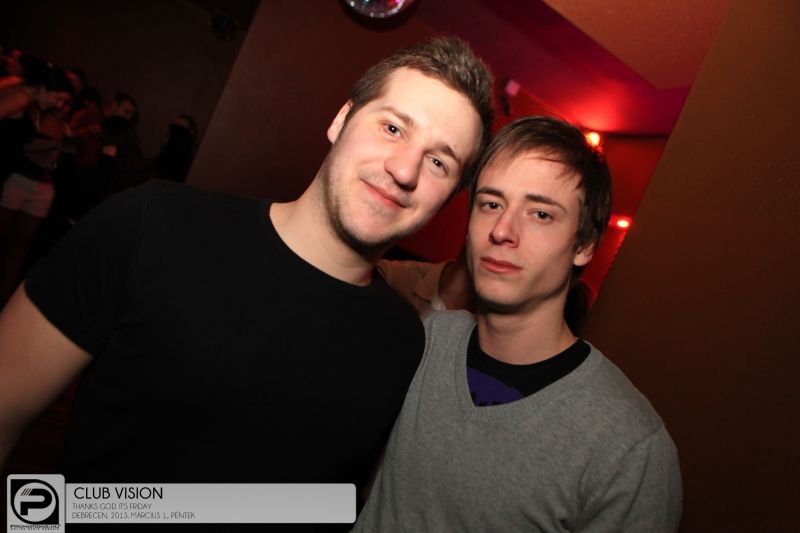 Debrecen, Club Vision - 2013. Március 1., Péntek