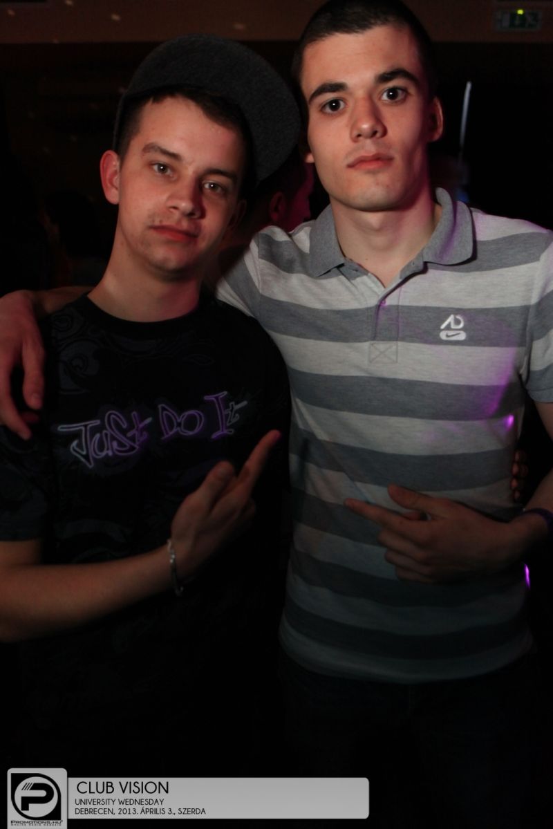Debrecen, Club Vision - 2013. Április 3., Szerda