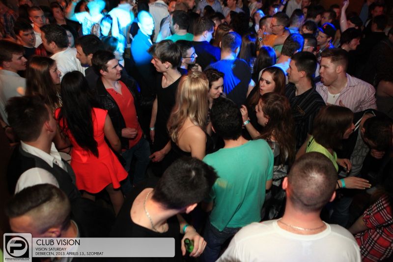 Debrecen, Club Vision - 2013. Április 13., Szombat