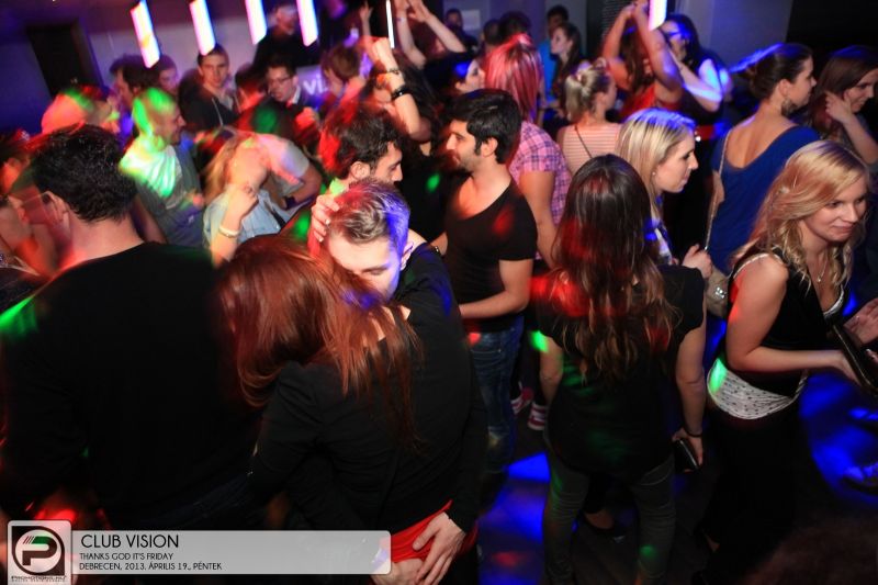 Debrecen, Club Vision -  2013. Április 19., Péntek