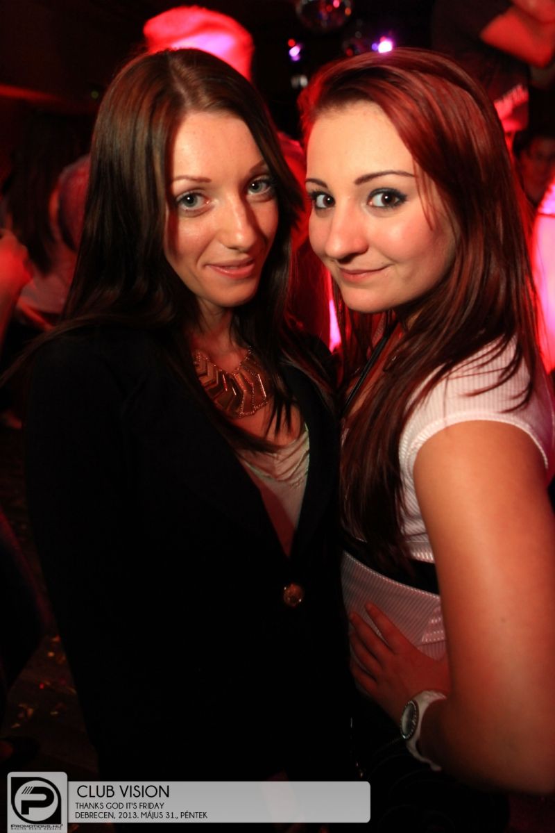 Debrecen, Club Vision -  2013. Május 31., Péntek