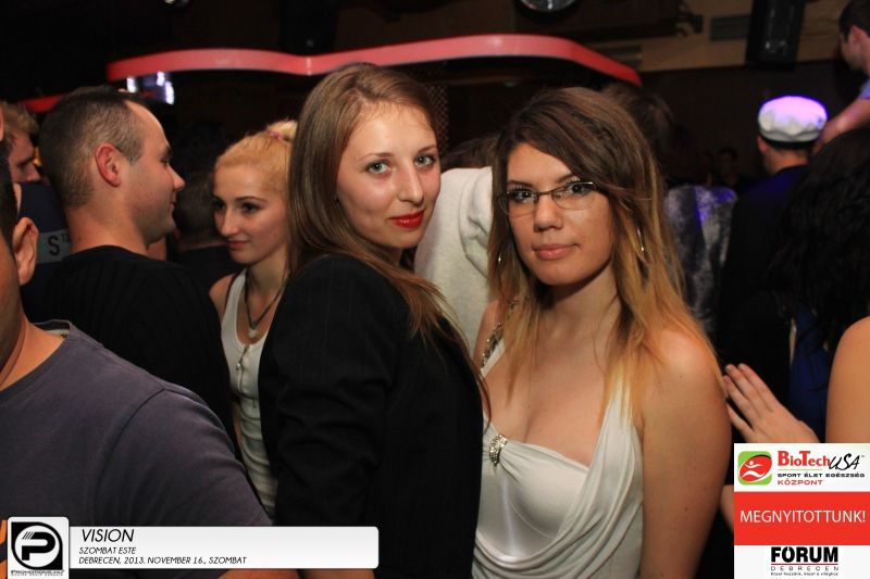 Debrecen, Vision- 2013. November 16., szombat este